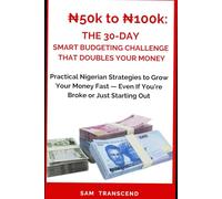 ₦50k to ₦100k: The 30-Day Smart Budgeting Challenge That Doubles Your Money