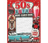 50's Retro Word Search Book - Extra Large Print Edition: Puzzles Inspired by Classic Cars Rock and Roll Jukeboxes Diners Television Fashion and ... (Extra Large Print Word Search Puzzle Books)