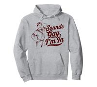 50s Sounds Gay I'm In Sailor Pride Pullover Hoodie