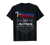 50th Birthday Gift Filipino Age 50 years Pinoy Philippines T-Shirt