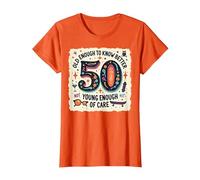 50th Birthday Gift: Old Enough to Know Better Funny Quote T-Shirt, Women, Orange, XL