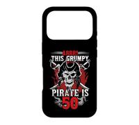 50th Birthday Grumpy Pirate Turning Forty 50 Funny Quote Case for iPhone 17 Pro
