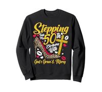 50th Birthday Queen Stepping God's Grace Mercy 50 Years Old Sweatshirt