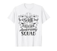 50Th Wedding Anniversary Squad Married Years Marriage Cute T-Shirt