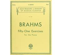 51 Exercises: For the Piano (Schirmer's Library of Musical Classics, 1600)