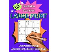 51 Sudoku Puzzles Large Print: One Puzzle per Page, Easy to see, Answers on Back of Each Page. Normal Difficulty