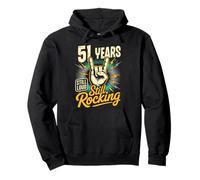 51 Years Still Loud Still Rocking It Funny 51st Birthday Pullover Hoodie
