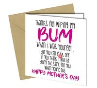 #510 Mothers Day Greeting Card wipe my bum Card HUMOUR Funny Joke banter 6X6 (150 x 150mm Folded) Fast Delivery By: Close to the Bone