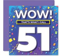 51st Birthday Cards for Women and Men, WOW Thats What I Call