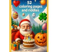 52 coloring pages and riddles: to have fun all year round