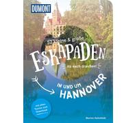 52 kleine and groe Eskapaden in und um Hannove, Hahnfeldt, Hahnfeldt,.