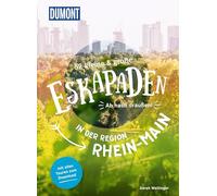 52 kleine & große Eskapaden in der Region Rhein-Main: Ab nach draußen!