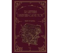 52 Letters I (Never) Gave You