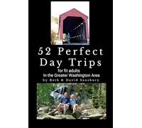 52 Perfect Day Trips for Fit Adults in the Greater Washington Area
