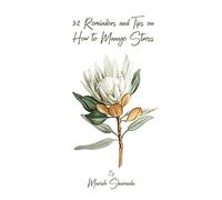 52 Reminders and Tips on How to Manage Stress