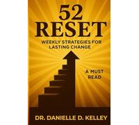 52 Reset: Weekly Strategies for Lasting Change