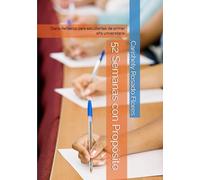52 Semanas con Propósito: Diario Reflexivo para estudiantes de primer año universitario