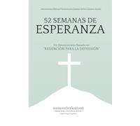 52 Semanas de Esperanza: Un Devocionario Basado en "Redención para la Depresión"