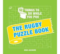 52 Things to Do While You Poo: The Rugby Puzzle Book