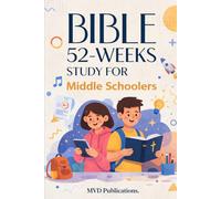 52-Week Bible Study for Middle Schoolers: Standing Firm in Your Faith