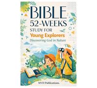 52-W ible Study for Young Explorers: Discovering God in Nature