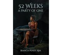 52 Weeks a Party of One