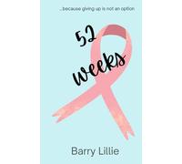 52 Weeks: Because giving up is not an option