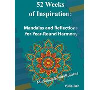 52 Weeks of Inspiration: Mandalas & Mindfulness