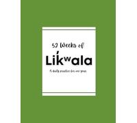 52 Weeks of Lik̓ʷala