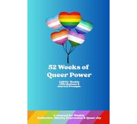 52 Weeks of Queer Power (Blue cover and in black & white): A Journal for Weekly Reflection, Identity Expression & Queer Joy