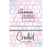 52 Weeks Sermon Journal: One-Year Organizer for Sunday Sermon Notes, Bible Study