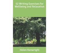 52 Writing Exercises for Wellbeing and Relaxation