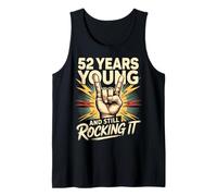 52 Years and Still Rocking It 52nd Birthday Funny Tank Top