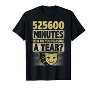 525600 Minutes How Do You Measure A Year? T-Shirt