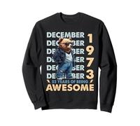 52nd Birthday Bear Legends December 1973 52 Years Old Mens Sweatshirt