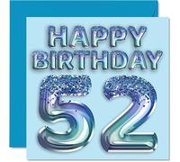 52nd Birthday Card for Men - Blue Glitter Party Balloon - Happy Birthday Cards for 52 Year Old Man Uncle Grandad Dad Grandpa Gran, 145mm Bday Greeting Cards Gift
