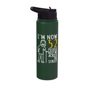 52nd Birthday for Him, I'm Now 52 Years Old, Cool Bday Stainless Steel Insulated Water Bottle