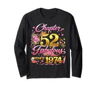 52nd Birthday Queen Chapter 52 Fabulous Since 1974 Women Long Sleeve T-Shirt