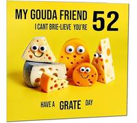 52nd Friend Birthday Card - Cheese Pun Funny Best Friend Birthday Card for 52 Year old Fifty Two, Fifth Second