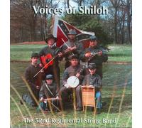 52nd Regimental String Band - Voices of Shiloh: Songs of the Civil War
