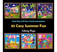 53 Cozy Summer Fun: Teen & Adult Coloring Book | Black Background | Beach, Camping & Vacation | Relaxing Summer Vibes (Midnight Black Background Coloring Series)