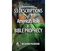 53 Descriptions of America's Role in Bible Prophecy