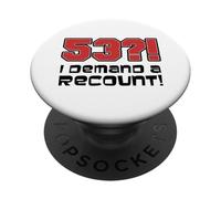 53?! I Demand A Recount Funny 53rd Birthday PopSockets Adhesive PopGrip
