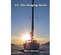 53, the singing yacht