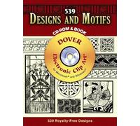 539 Designs and Motifs (Dover Electronic Clip Art)