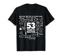 53rd Birthday 53 Years Old Funny Chemistry Nerd Humor Geek T-Shirt