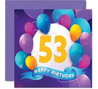 53rd Birthday Card for Men Women - Balloon Party - Happy Birthday Cards for 53 Year Old Man Woman Mum Dad Auntie Uncle Grandad Nan Grandma Brother Sister, 145mm Bday Greeting Cards Gift