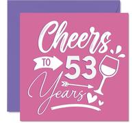 53rd Birthday Cards for Women - Cheers - Happy Birthday Card for 53 Year Old Woman Neighbour Colleague Grandma Auntie, 145mm Bday Greeting Cards