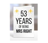 53rd Wedding Anniversary Card, of being Mrs Right, Gifts for Wife, Girlfriend, Fiancee, Couple, Ideas, Women, Her, Female, Presents for Christmas, 53 years, A5-176a_54