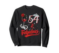54 And Fabulous Queen Happy 54th Birthday Rose Red Wine Sweatshirt